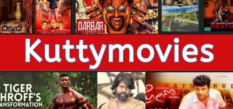 Kuttymovies 2022: Kuttymovies.com HD Tamil Movies Free Download