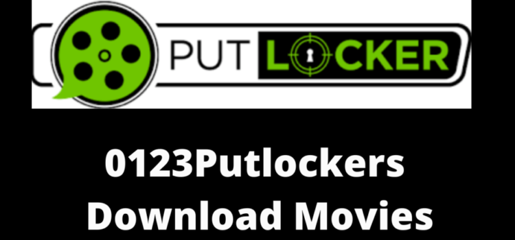 New Movies – Enjoy them for Free on 0123Putlockers