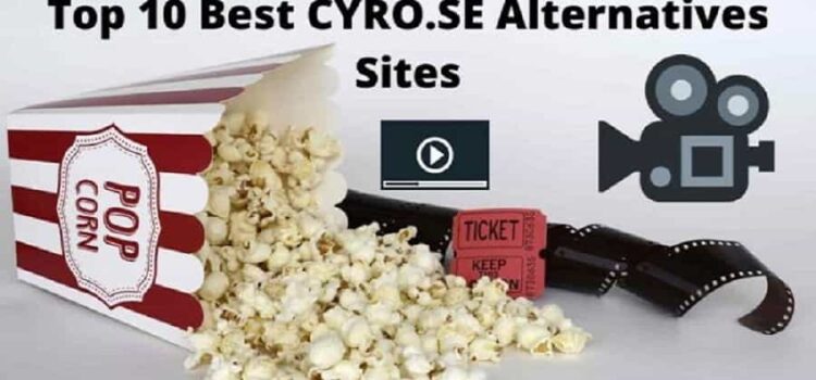 CYRO.SE – Watch Latest Movies 10 Best Alternative